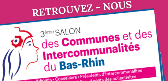 Salon des Communes et des Intercommunalités du Bas-Rhin